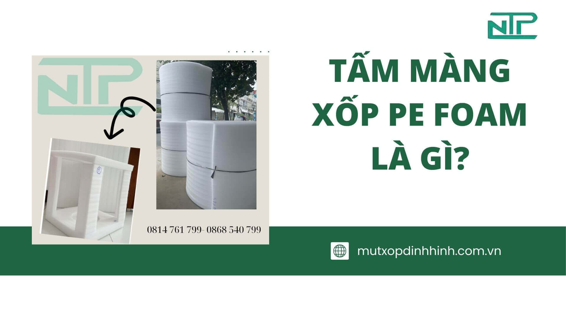 Tấm màng xốp Pe Foam là gì?