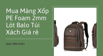 Mua Màng Xốp PE Foam 2mm Lót Balo Túi Xách Giá rẻ